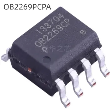 10PCS jaunu OB2269PCPA Augstas veiktspējas pašreizējā režīmā PWM kontrolieris AC-DC sprieguma regulators IC SOP8