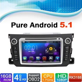 16 GB Flash, 4 Core, HD 1024X600, Tīrs Android 5.1 Car DVD GPS for Mercedes-Benz, Smart Smart Fortwo 2011 2012