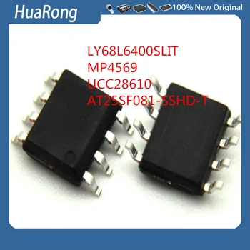 5gab/Daudz LY68L6400SLIT LY68L6400S MP4569 MP4569GN-Z UCC28610 UCC28610DR 28610 AT25SF081-SSHD-T SOP-8