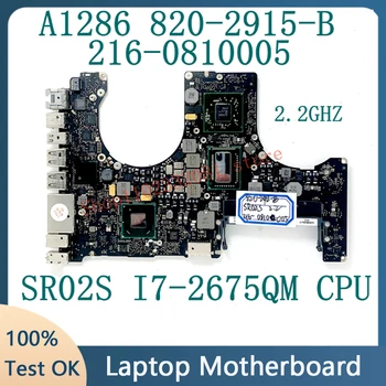 820-2915-B 2.2 Ghz A1286 APPLE Portatīvo datoru Mātesplati 216-0810005 Ar SR02S I7-2675QM CPU SLJ4P HM65 100% Pilnībā Pārbaudīta OK