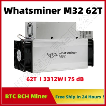 Bezmaksas Kuģis BTC BCH Miner Izmantot WhatsMiner M32 62T Labāk Nekā Antminer S9 S11 S15 S17 Pro S19 100T WhatsMiner M21S M30S 80T 110T