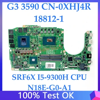 Mainboard KN-0XHJ4R 0XHJ4R XHJ4R DELL G3 3590 Klēpjdators Mātesplatē 18812-1 W/ SRF6X I5-9300H CPU N18E-G0-A1 GTX1660TI 100%Tests