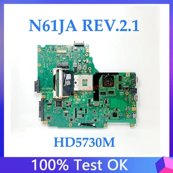 Mainboard Par ASUS N61JA N61J N61JV N61JQ Klēpjdators Mātesplatē N61JA REV:2.0 N61JA REV:2.1 Ar HD5730M HM55 DDR3 100% Pilnībā Pārbaudīta