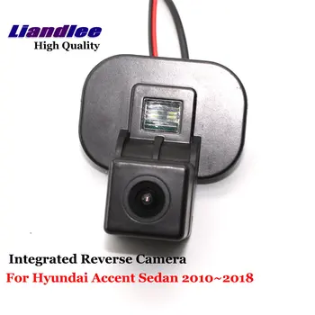 Par Hyundai Akcentu Sedans 2010~2018 Automašīnas Atpakaļskata Kamera, Atpakaļskata Reverss Autostāvvieta Rezerves Integrētu OEM CCD HD CAM Piederumi