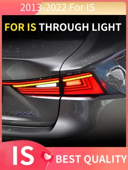 PĒDU Auto Stils lukturu par Lexus IS250 2013-2022 IS300 IS350 LED aizmugurējos lukturus, DRL Dinamiskā Signāla Bremžu Reverse Auto Piederumi