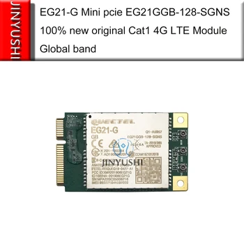 Quectel EG21-G Mini pcie EG21GGB jaunu oriģinālu Cat1 4G LTE Modulis Pasaules joslas EC21-E EC21-ĀS EC21-J EC21-A EC21-V sērija