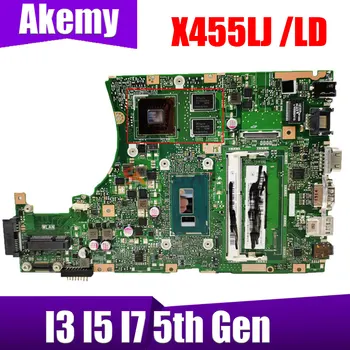 X455LJ Mainboard Par ASUS X455LF X455L X455LD A455L F454L X455LA Klēpjdators Mātesplatē I3 I5 I7 CPU PM/UMA RAM-4GB